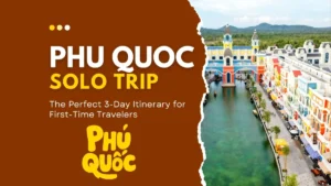 vivuphuqauoc-phu quoc solo trip
