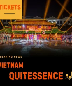 Vietnam Quintessence Tickets – Discover the Grand World Show in Phu Quoc